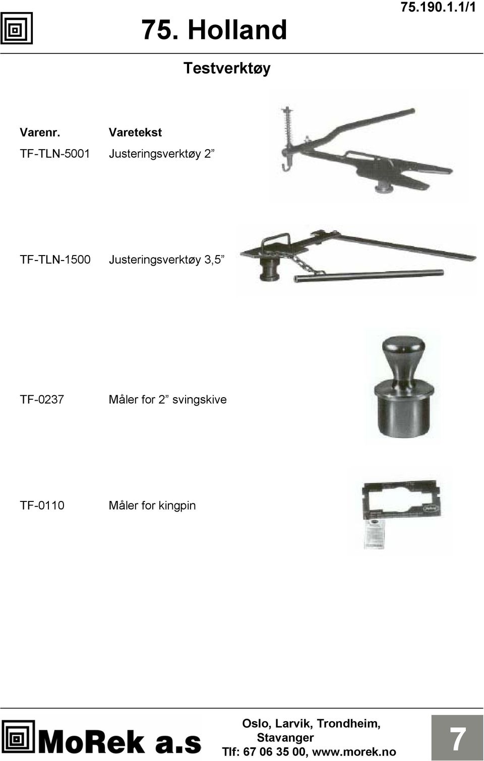 Justeringsverktøy 2 TF-TLN-500