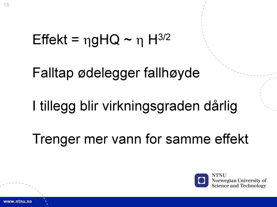 tillegg blir virkningsgraden