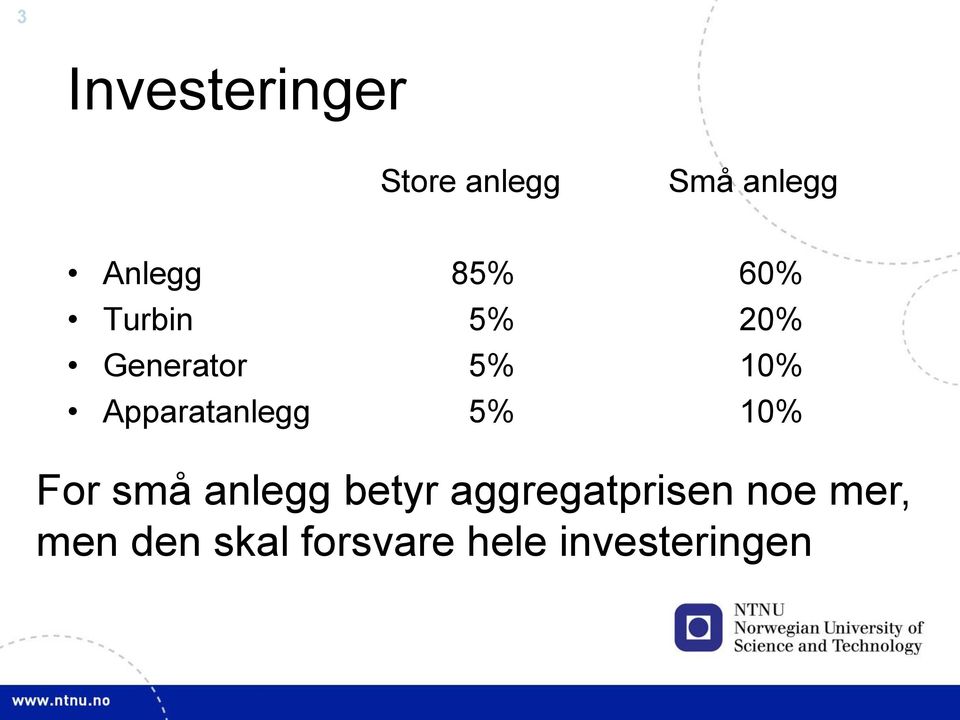 Apparatanlegg 5% 10% For små anlegg betyr