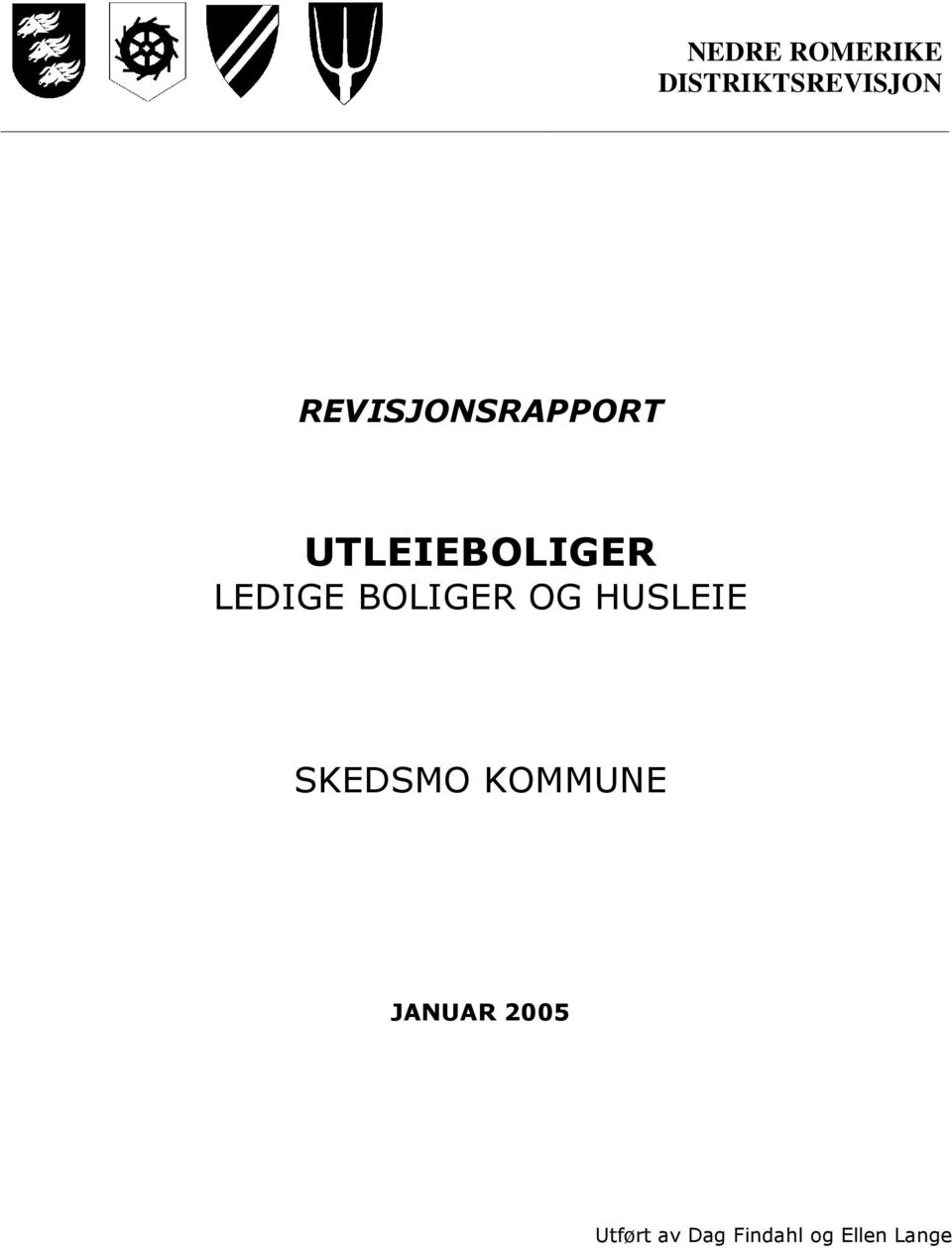 BOLIGER OG HUSLEIE SKEDSMO KOMMUNE