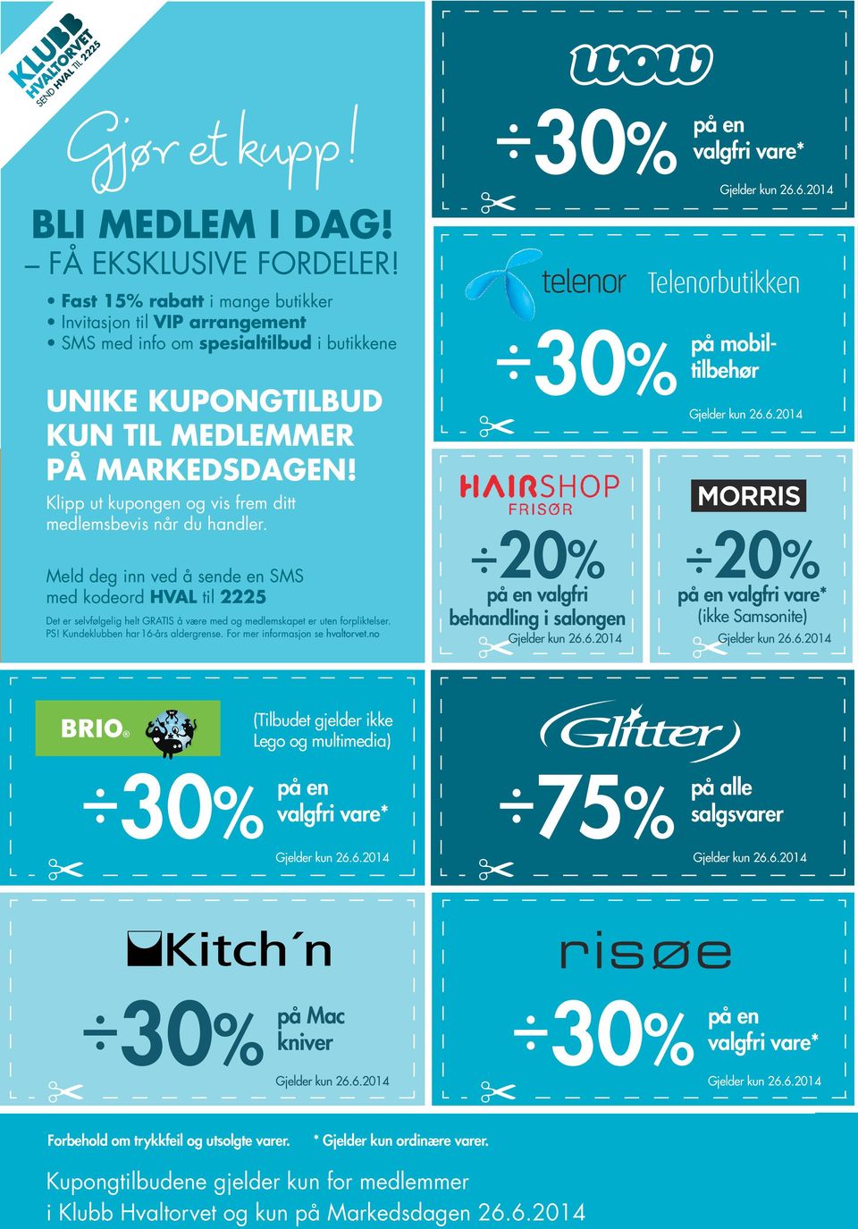 Fast 15% Fast 15% rabatt Fast rabatt i 15% mange i rabatt mange butikker butikker i mange butikker Invitasjon Invitasjon til VIP Invitasjon til arrangement VIP til VIP arrangement SMS med SMS info