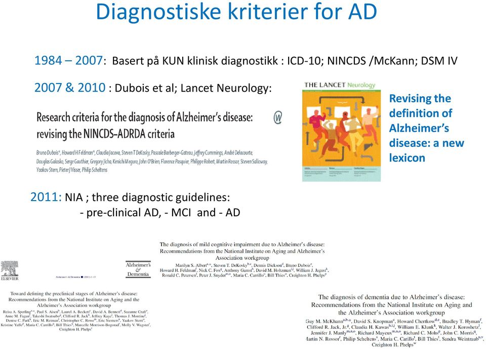 Lancet Neurology: Revising the definition of Alzheimer s disease: a new