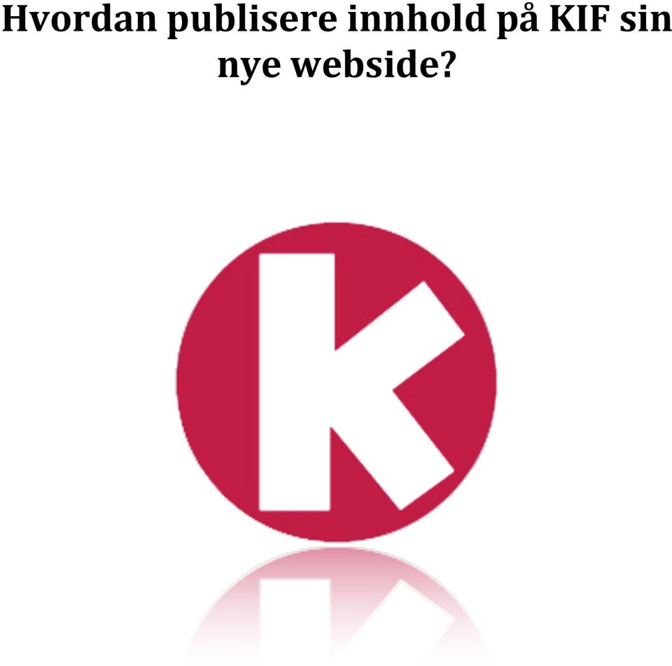 innhold på