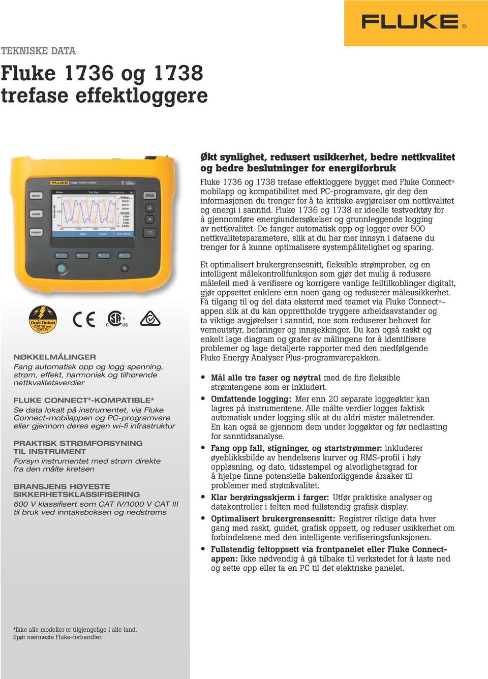 Fluke 1736 og 1738 er ideelle testverktøy for å gjennomføre energiundersøkelser og grunnleggende logging av nettkvalitet.