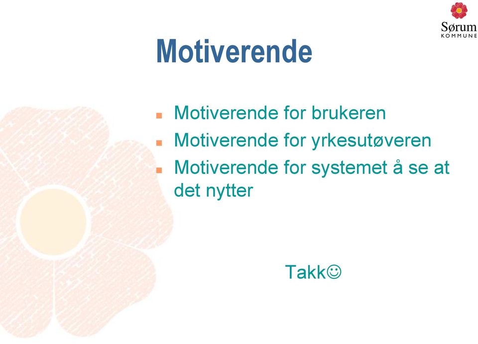 yrkesutøveren Motiverende