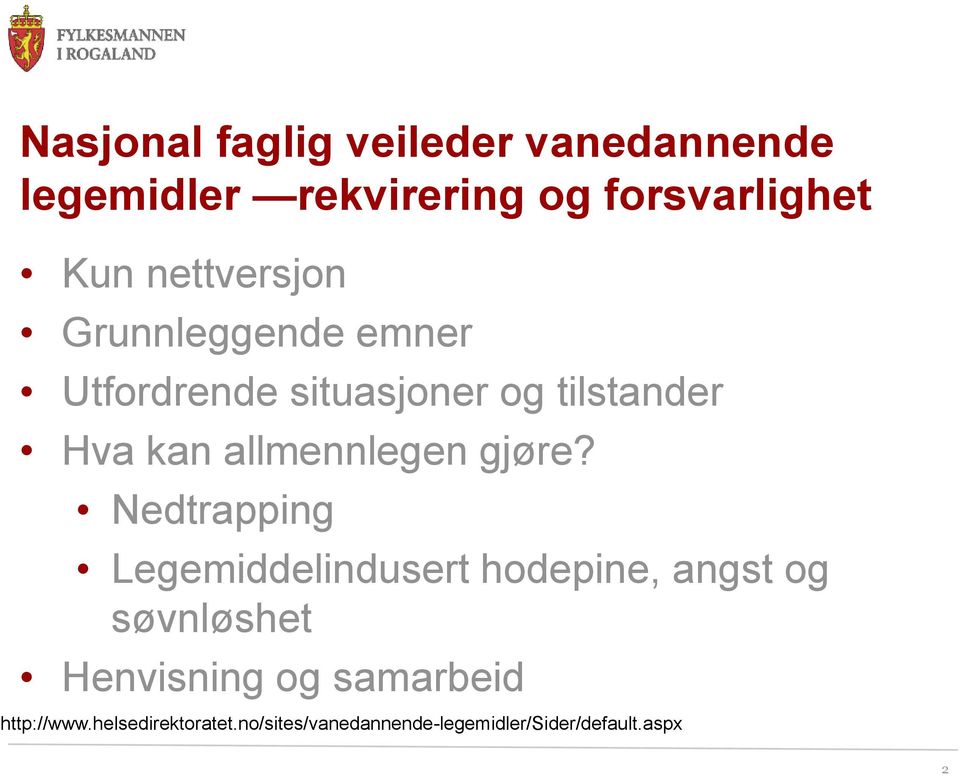 allmennlegen gjøre?