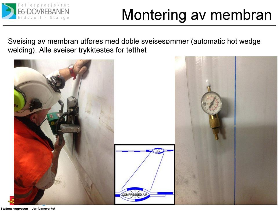 sveisesømmer (automatic hot wedge