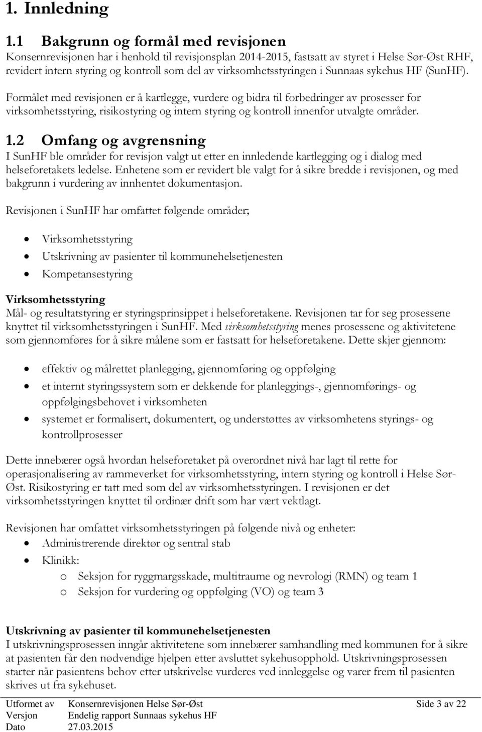 virksomhetsstyringen i Sunnaas sykehus HF (SunHF).