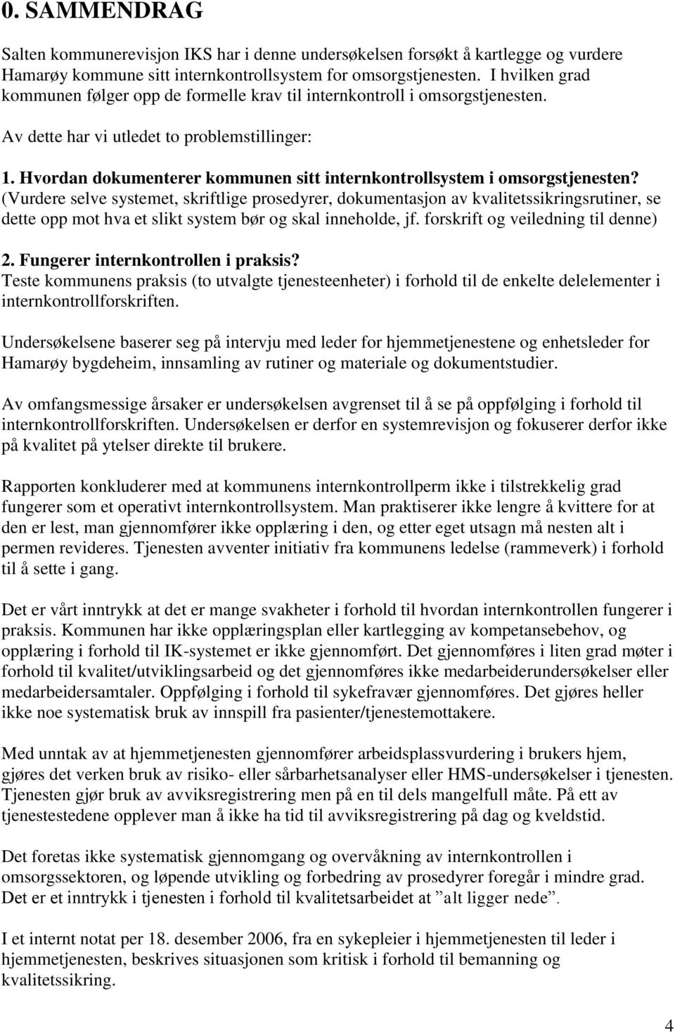 Hvordan dokumenterer kommunen sitt internkontrollsystem i omsorgstjenesten?