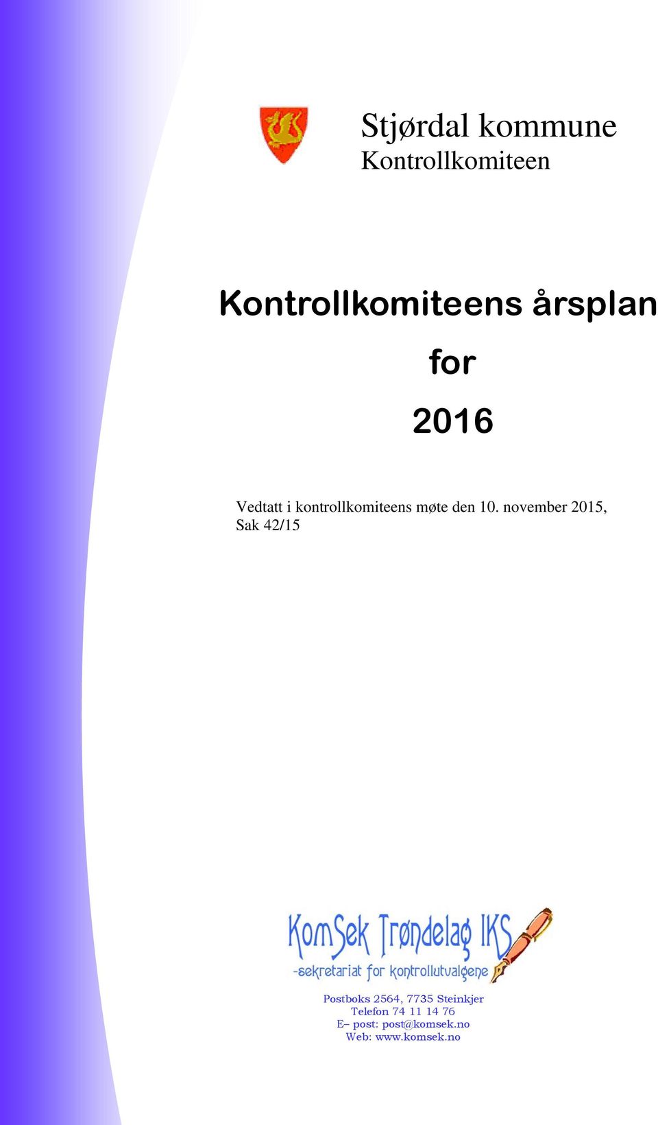 november 2015, Sak 42/15 Postboks 2564, 7735 Steinkjer