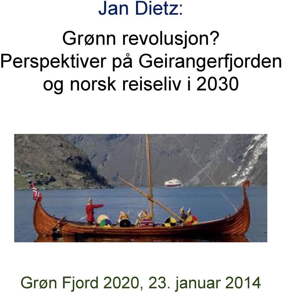 Geirangerfjorden og norsk
