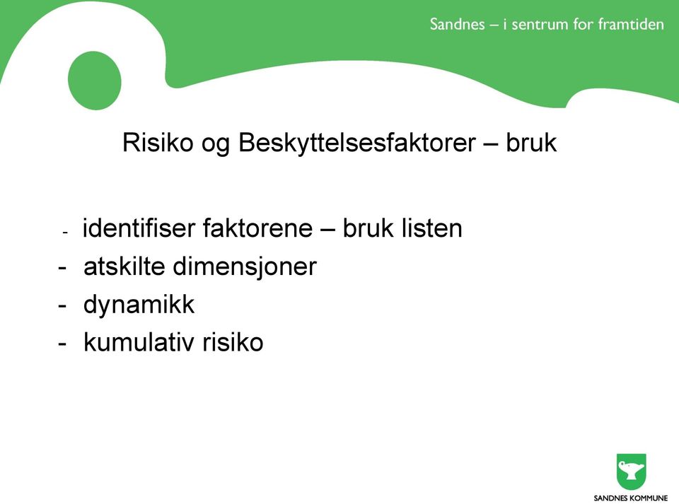 bruk listen - atskilte