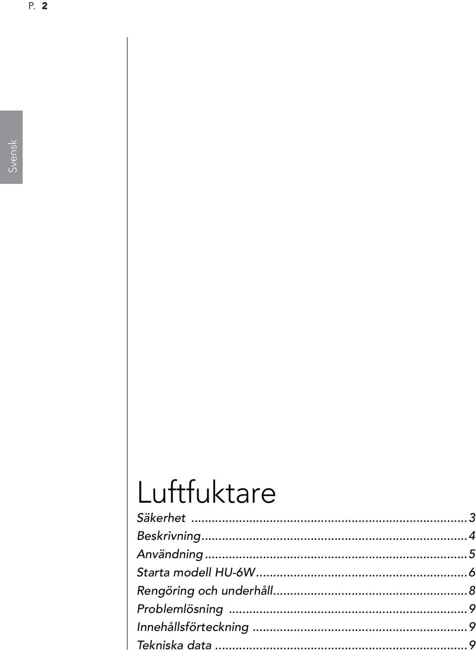 ..5 Starta modell HU-6W.