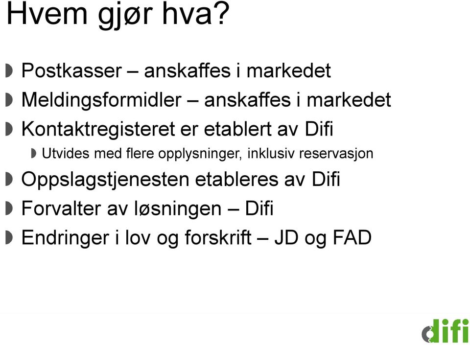 markedet Kontaktregisteret er etablert av Difi Utvides med flere