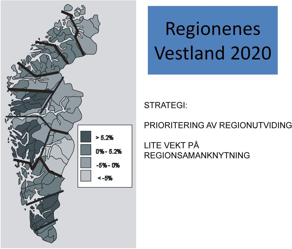 AV REGIONUTVIDING LITE