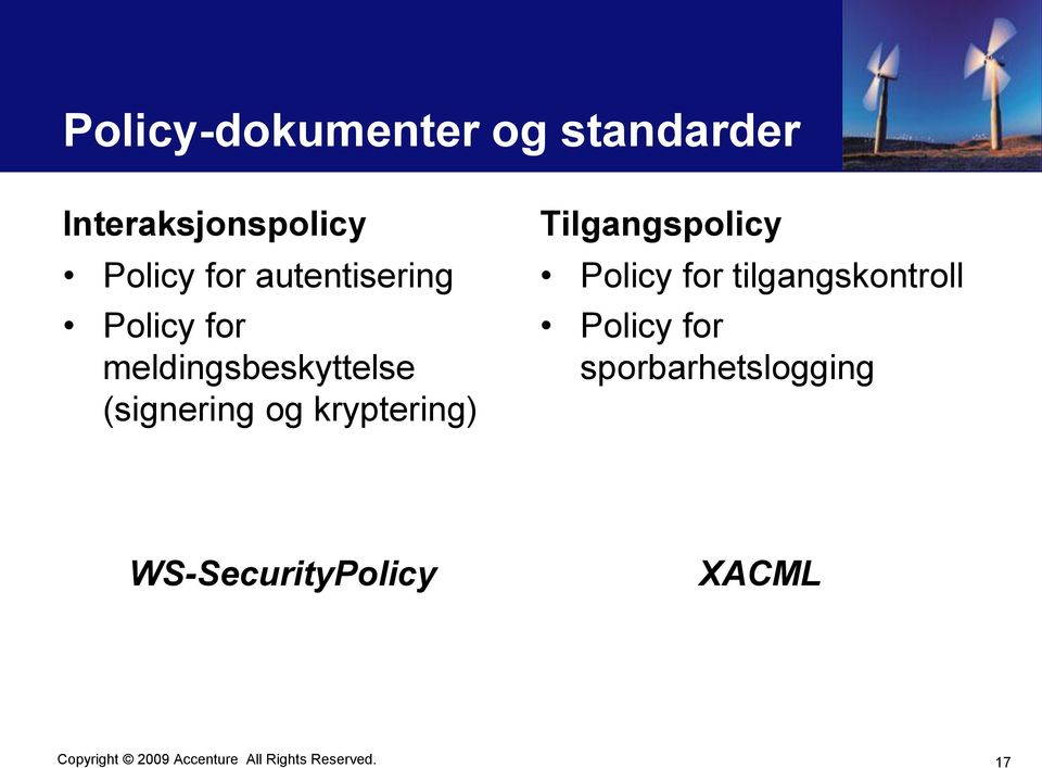 (signering og kryptering) Tilgangspolicy Policy for