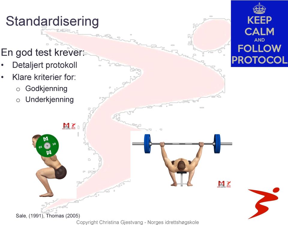 kriterier for: o Godkjenning o