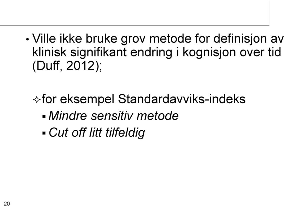 (Duff, 2012); ² for eksempel