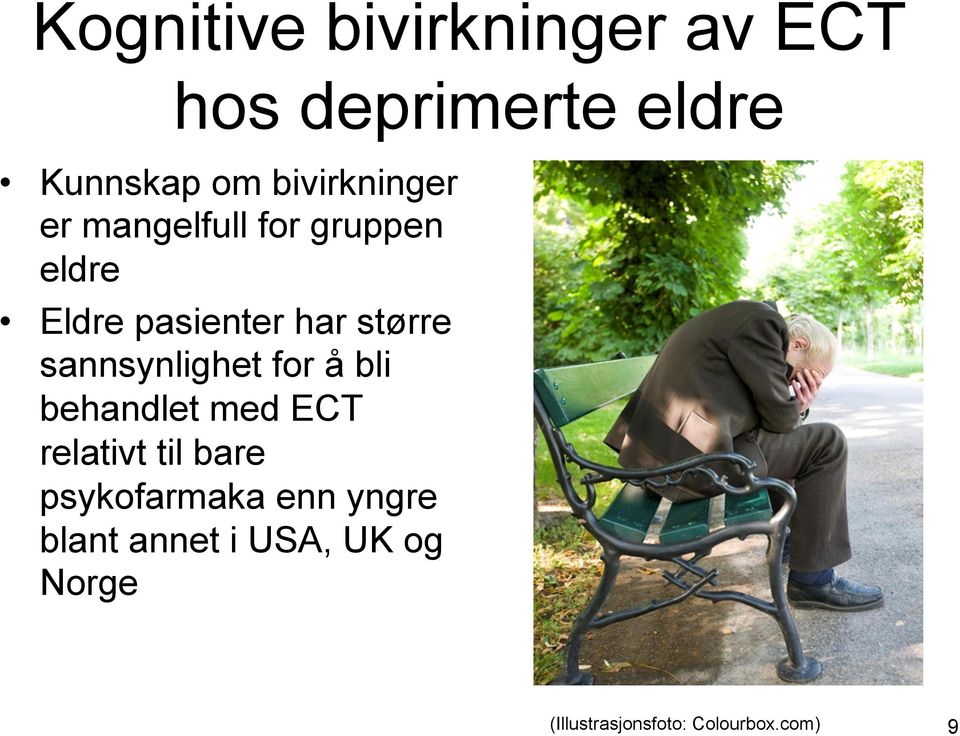 sannsynlighet for å bli behandlet med ECT relativt til bare