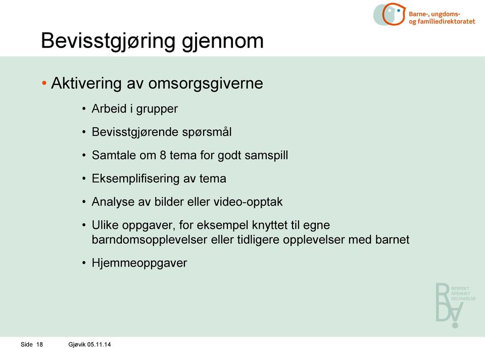 tema Analyse av bilder eller video-opptak Ulike oppgaver, for eksempel knyttet til