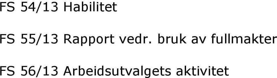 brukavfullmakter