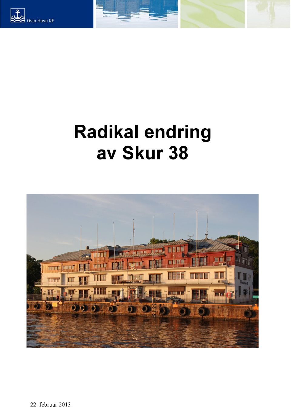 Skur S 38