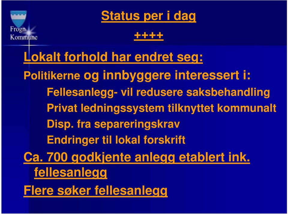 ledningssystem tilknyttet kommunalt Disp.