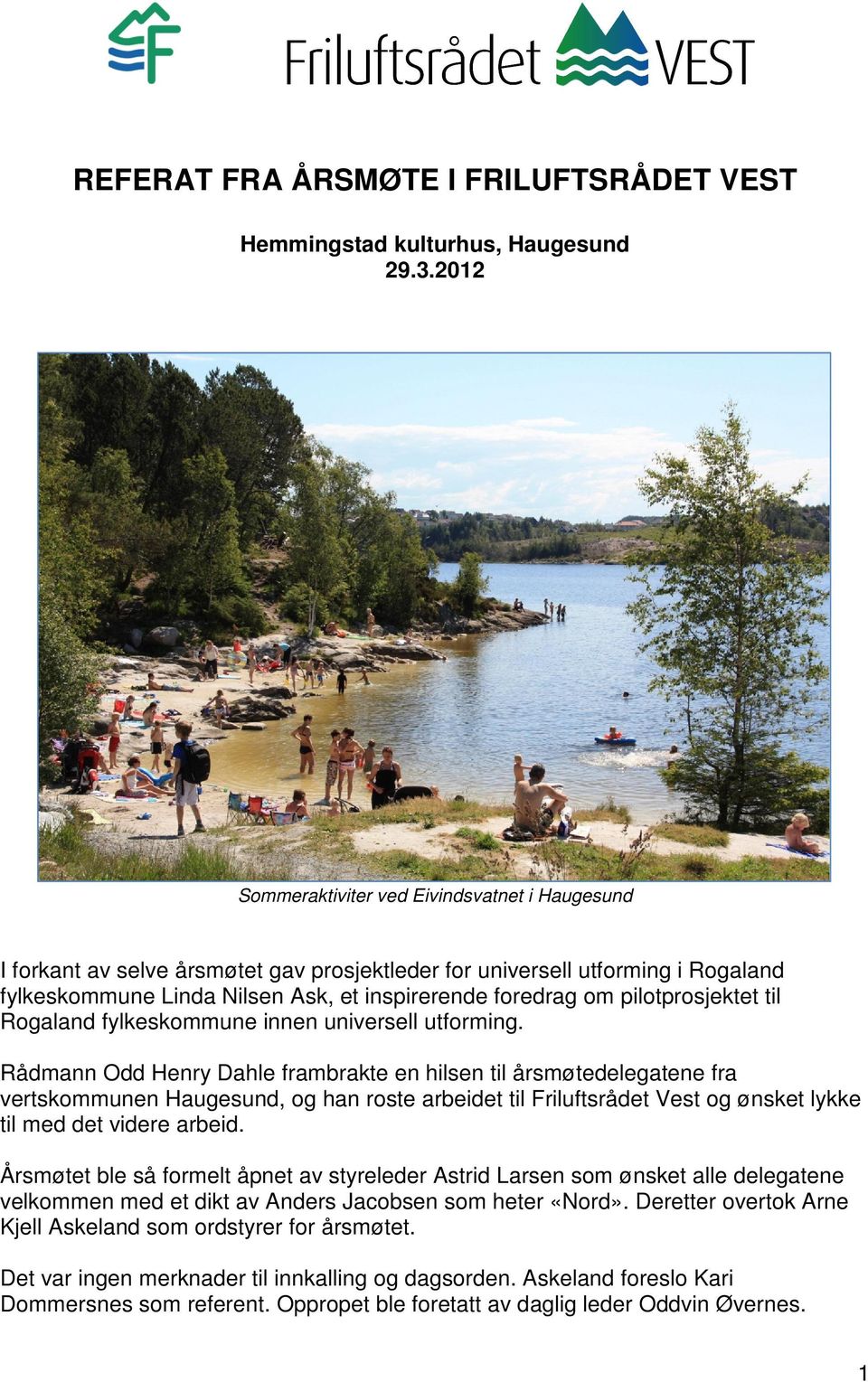 pilotprosjektet til Rogaland fylkeskommune innen universell utforming.