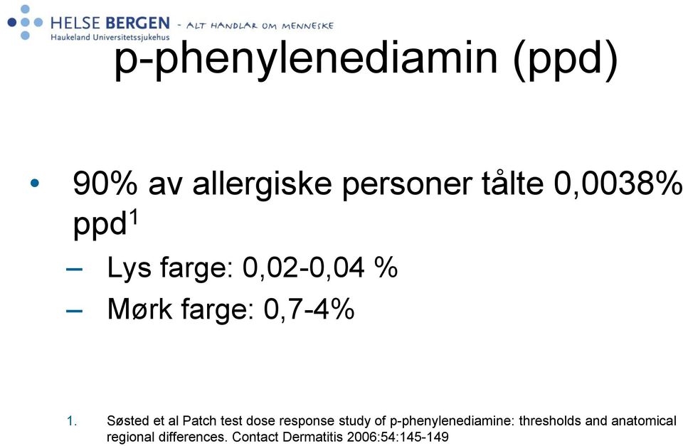 Søsted et al Patch test dose response study of p-phenylenediamine: