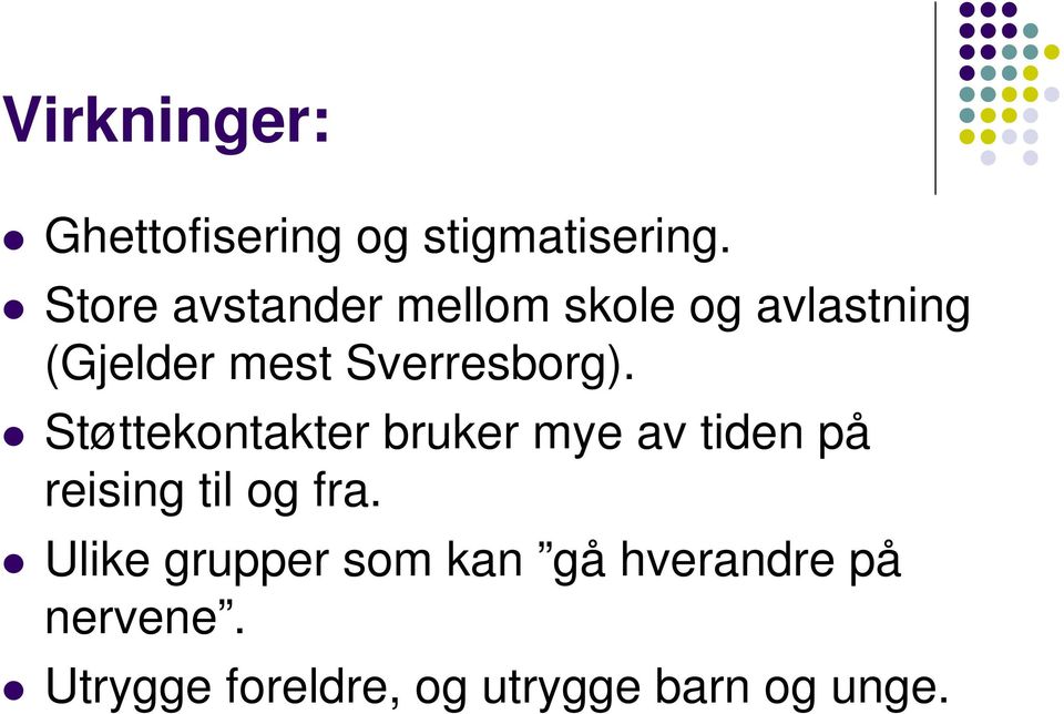 Sverresborg).