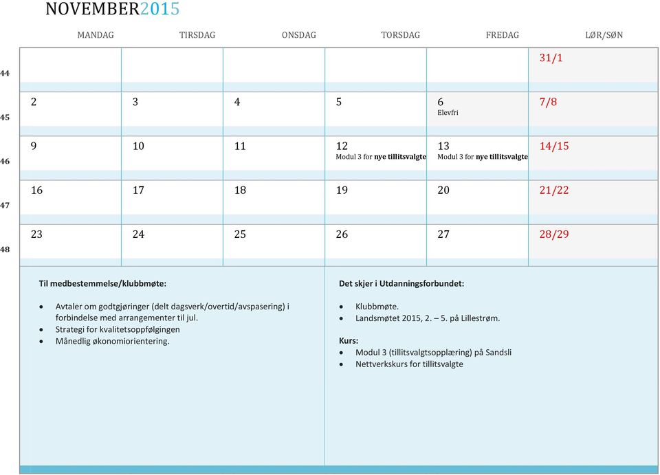 dagsverk/overtid/avspasering) i forbindelse med arrangementer til jul.