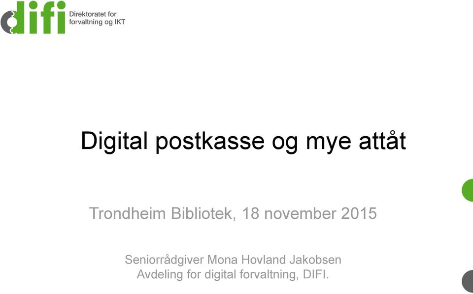 Digital postkasse og mye attåt - PDF Free Download