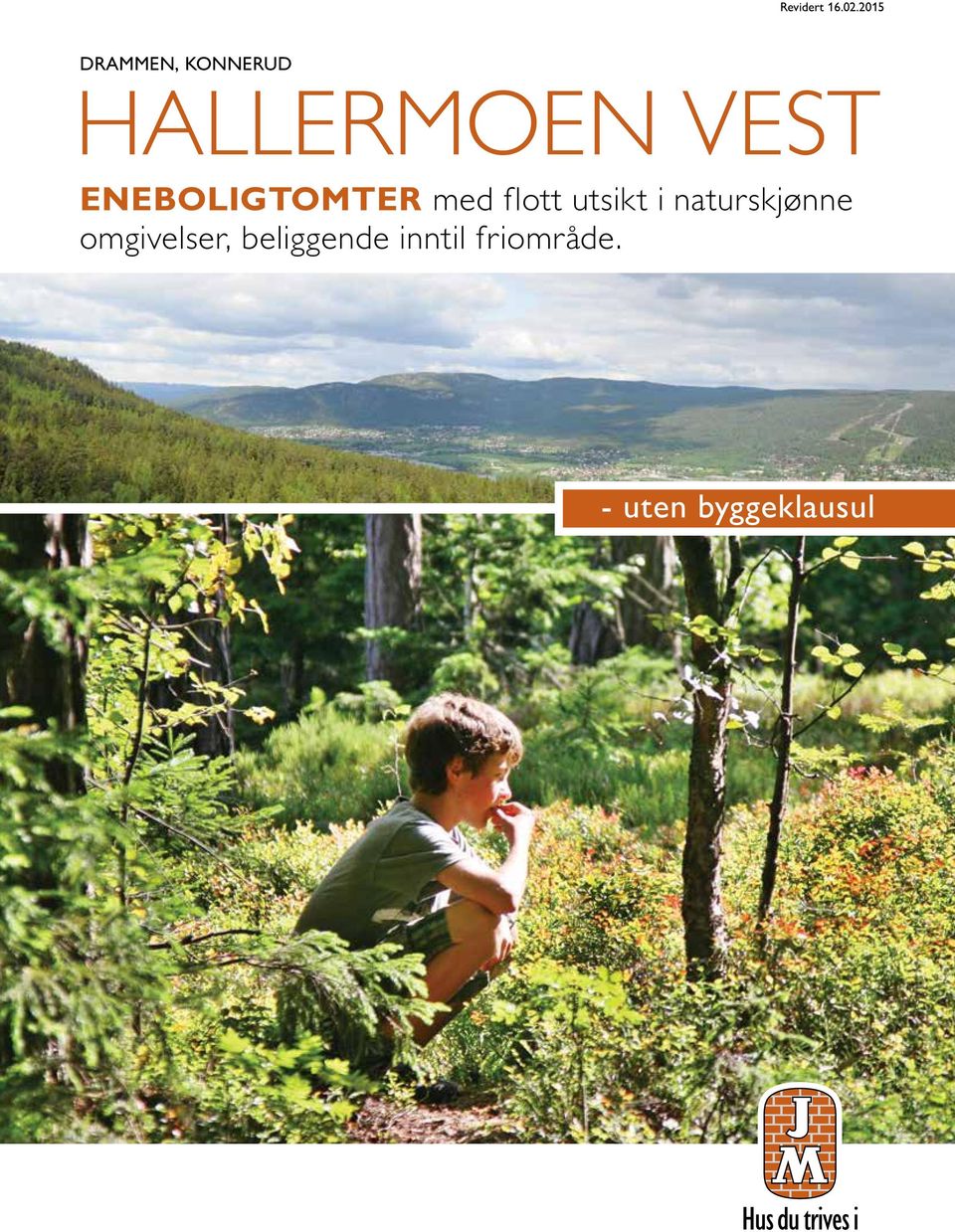 ENEBOLIGTOMTER med flott utsikt i