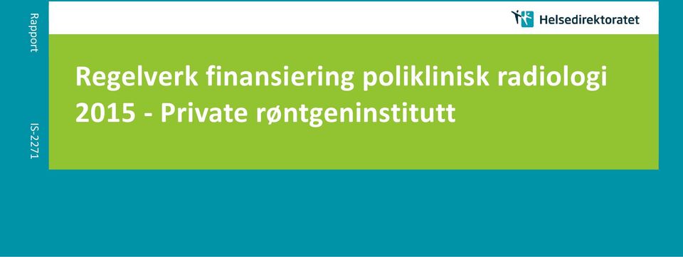 poliklinisk radiologi