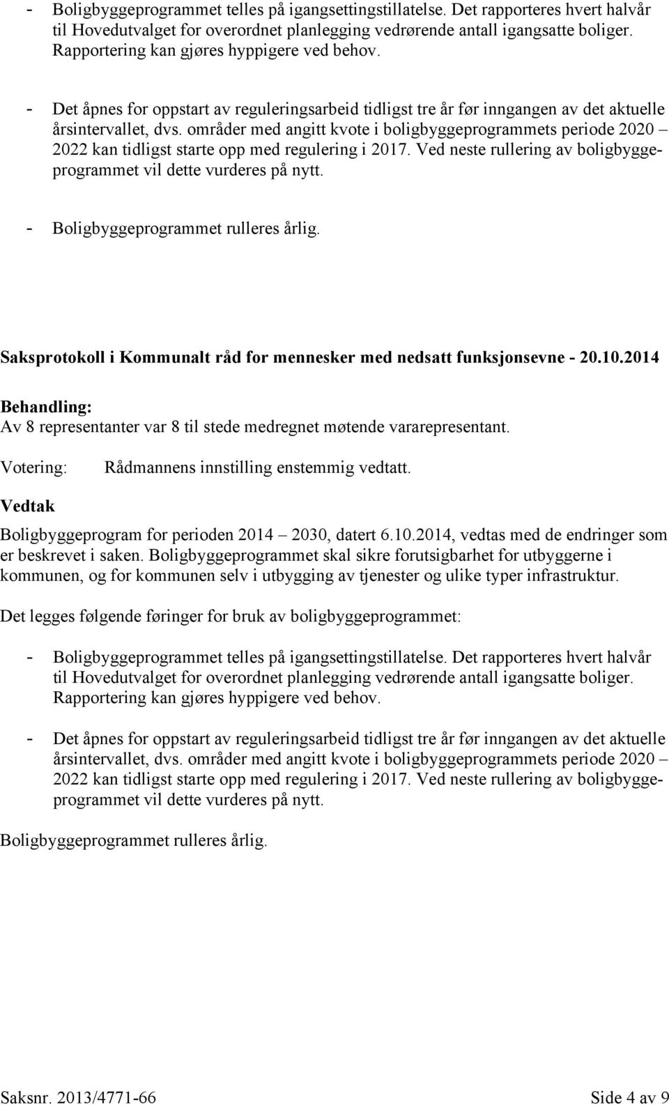 Saksprotokoll i Kommunalt råd for mennesker med nedsatt funksjonsevne - 20.10.