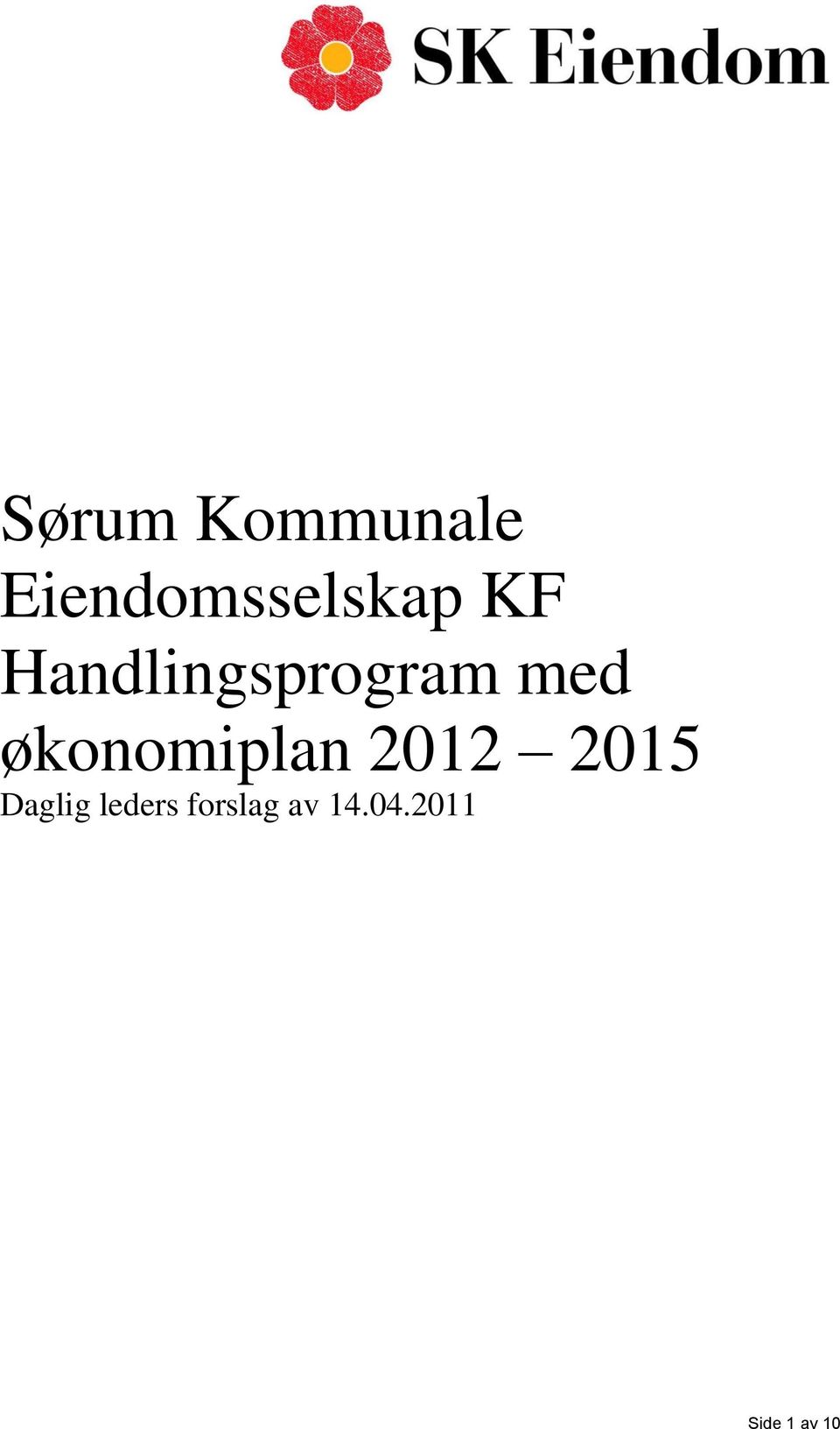 økonomiplan 2012 2015 Daglig