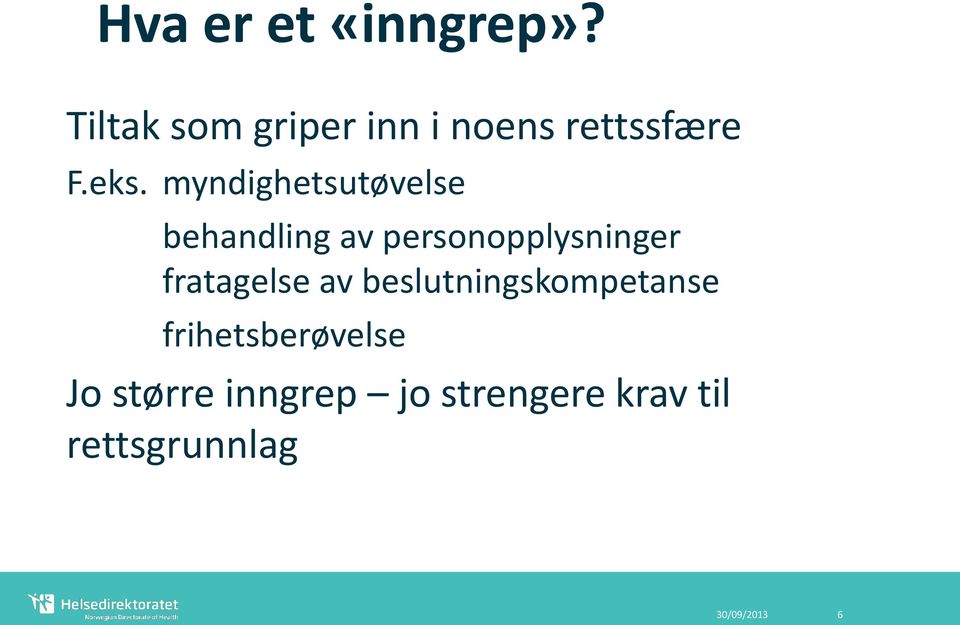 myndighetsutøvelse behandling av personopplysninger