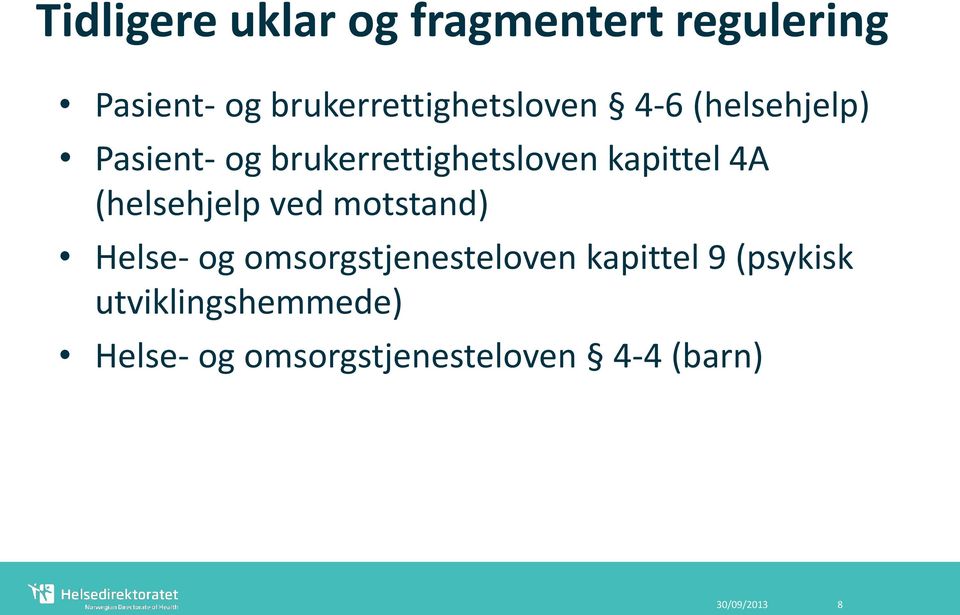 kapittel 4A (helsehjelp ved motstand) Helse- og omsorgstjenesteloven