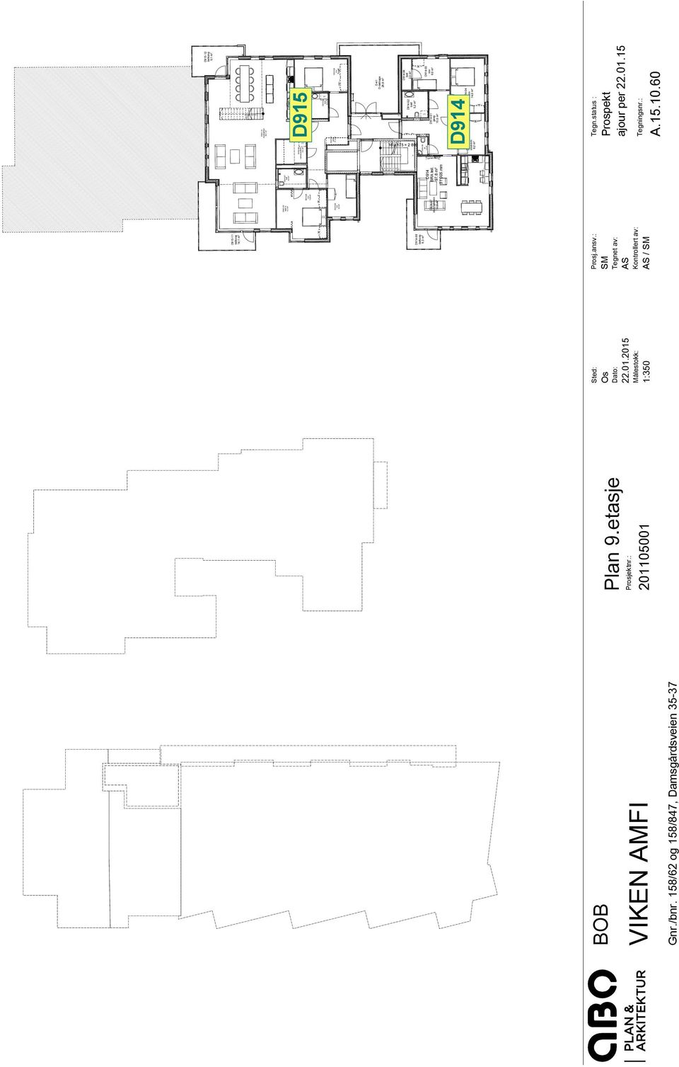 97,6 m² 51 005 mm 9 E915-08 vaskerom/bod 16 x 173 = 2 770 8 5,5 m² D914-08 wc 1,4 m² 1 2 3 4 5 6 7 D915-10 92,1 m² D915 D915-01 17,4 m² D914-01 15,0 m² D915-03 4,6 m² D914-02