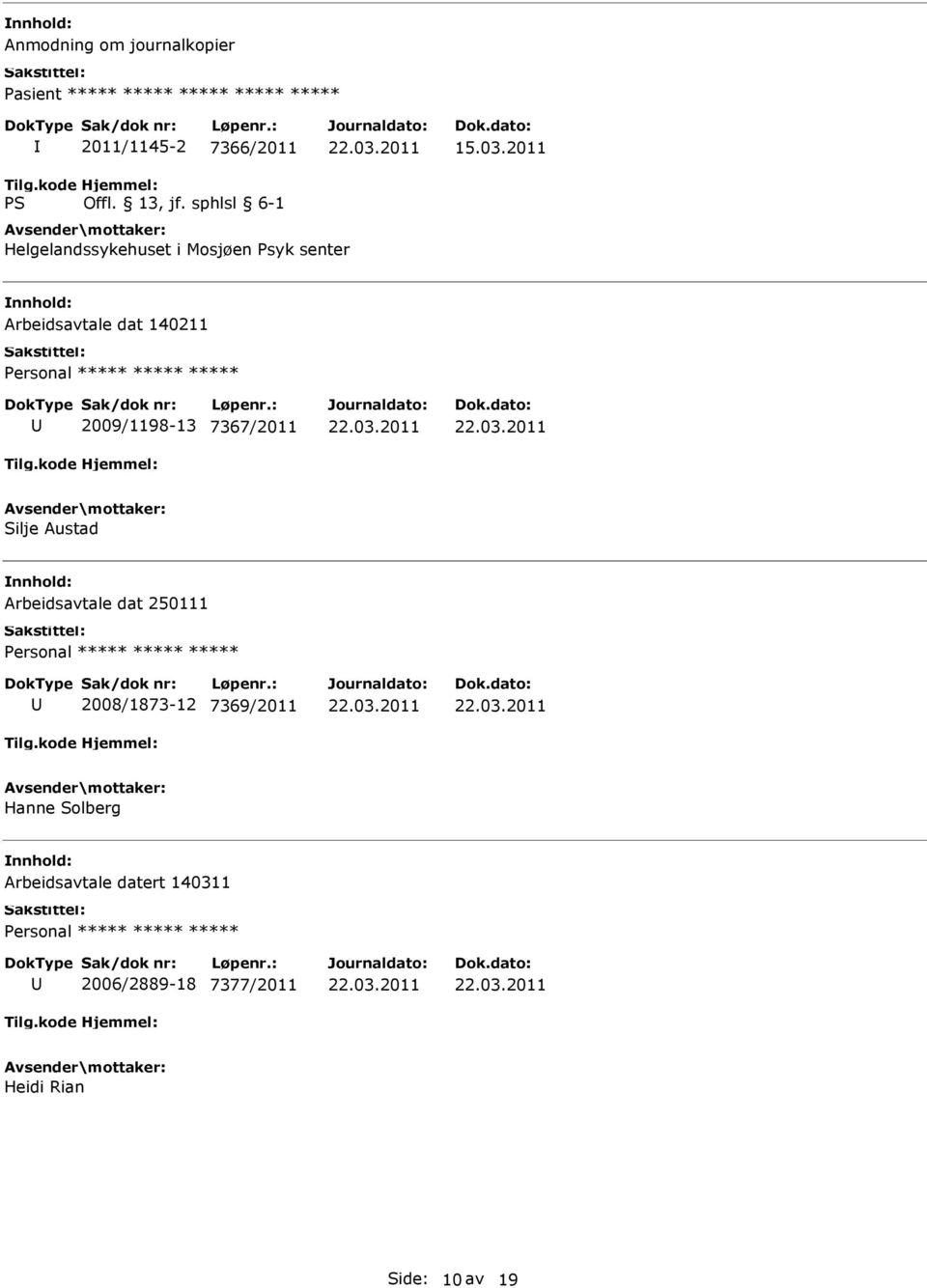 2011 Helgelandssykehuset i Mosjøen Psyk senter Arbeidsavtale dat 140211 2009/1198-13