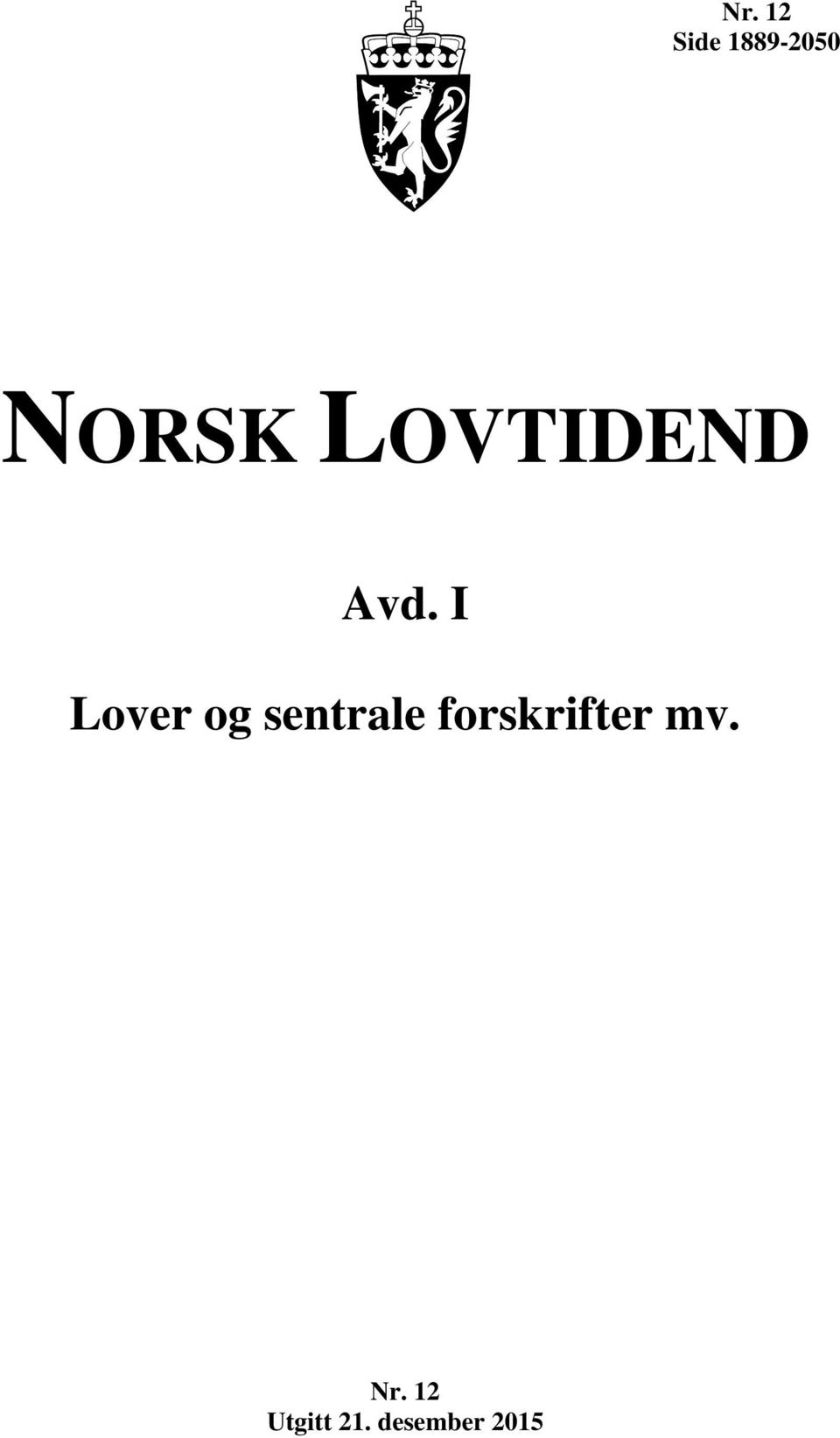 Lover og sentrale