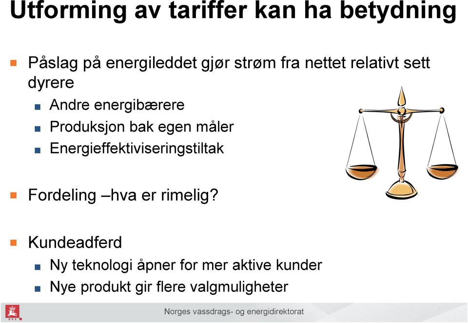 måler Energieffektiviseringstiltak Fordeling hva er rimelig?