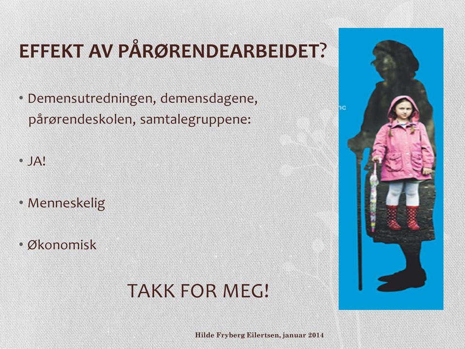 pårørendeskolen, samtalegruppene: