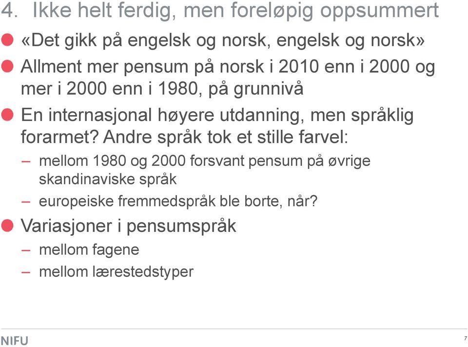 men språklig forarmet?