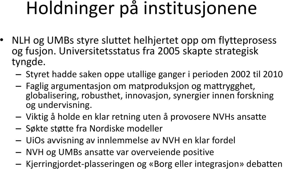 innovasjon, synergier innen forskning og undervisning.