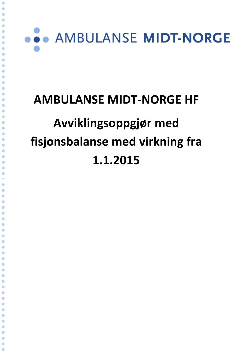 med fisjonsbalanse