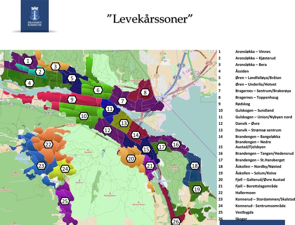 Øvre 13 Danvik Strømsø sentrum 14 Brandengen Bangeløkka Brandengen Nedre 15 Austad/Fjelsbyen 16 Brandengen Tangen/Hedensrud 17 Brandengen St.