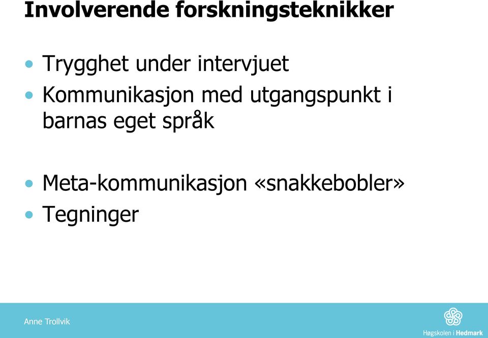 Kommunikasjon med utgangspunkt i