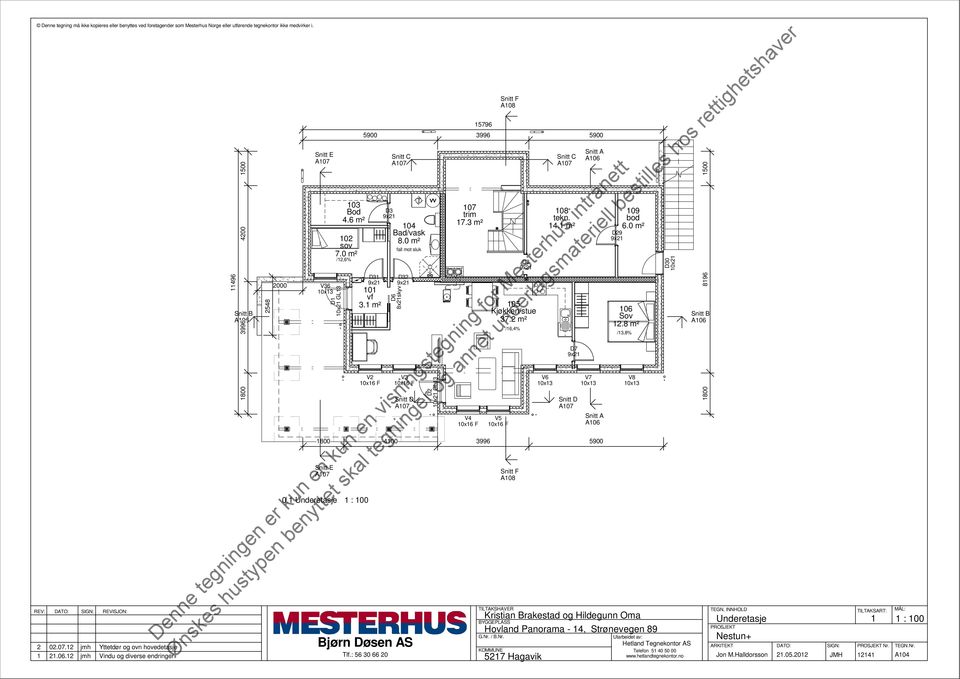 3 m² 05 Kjøkken/stue 37.2 m² /6,4% D8 V6 08 tekn. 4. m² D7 V7 800 400 3996 5900 0. Underetasje D3 D32 V4 A08 V5 A08 D29 09 bod 6.