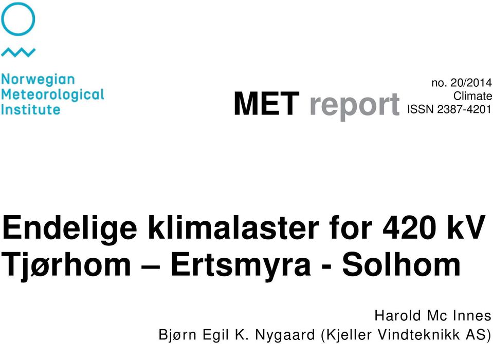 klimalaster for 420 kv Tjørhom Ertsmyra -
